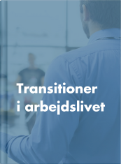 Transitioner i arbejdslivet