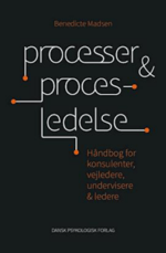 Processer og procesledelse Benedikte Madsen