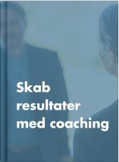 Skab resultater med coaching